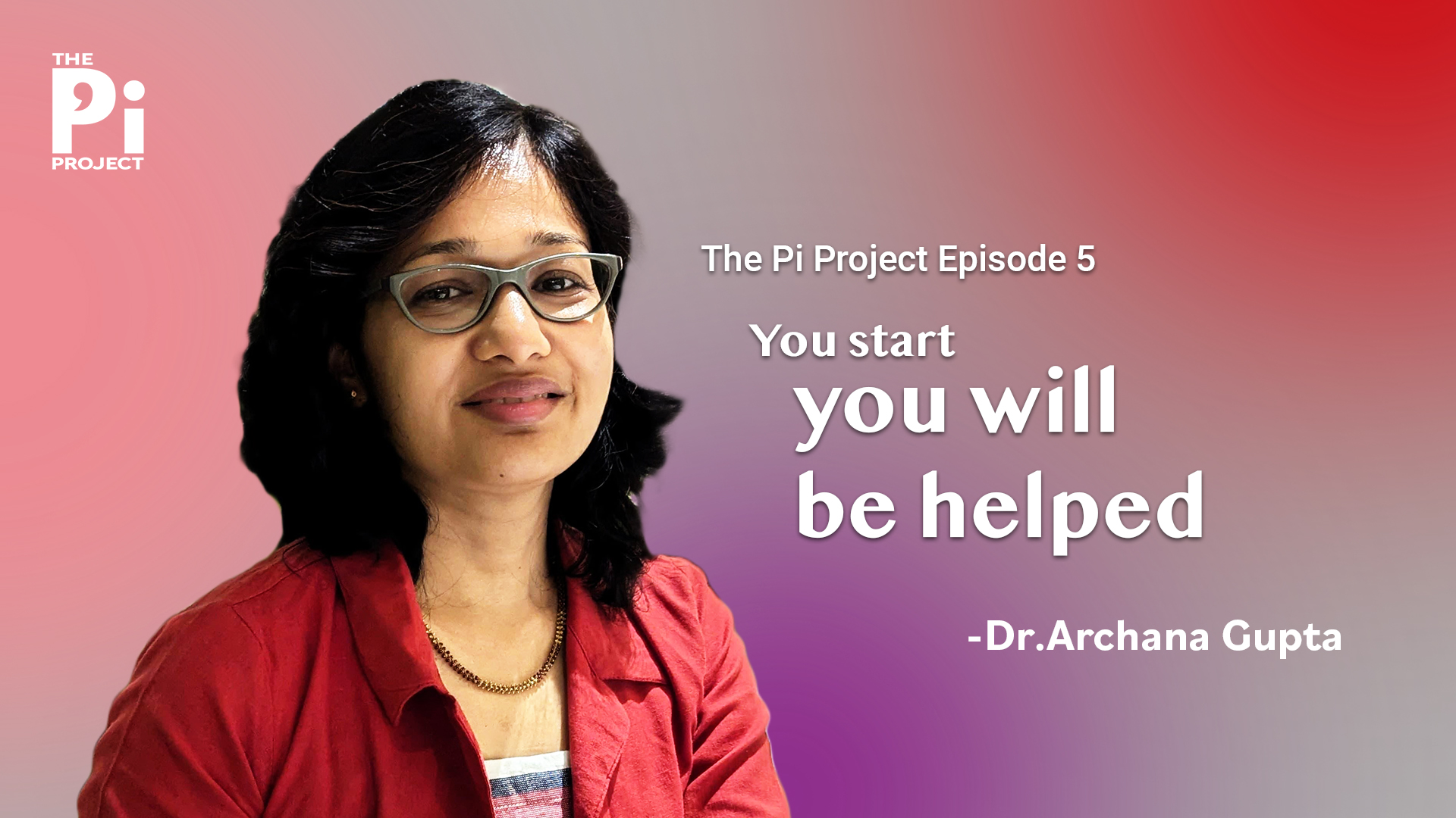 Episode 5 Dr Archana